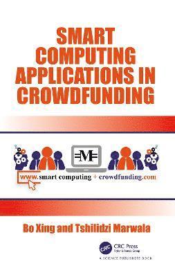 Smart Computing Applications in Crowdfunding 1