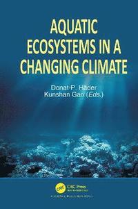 bokomslag Aquatic Ecosystems in a Changing Climate