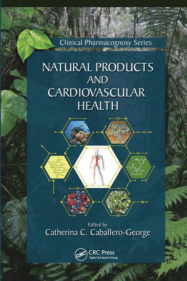 Catherina Caballero-George - Natural Products and Cardiovascular Health, Häftad