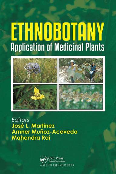 José L. Martinez, Amner Muñoz-Acevedo, Mahendra Rai - Ethnobotany, Häftad