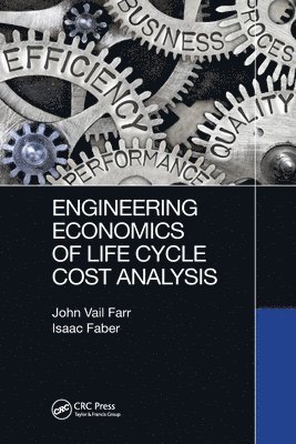 Engineering Economics of Life Cycle Cost Analysis