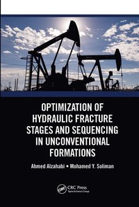 bokomslag Optimization of Hydraulic Fracture Stages and Sequencing in Unconventional Formations