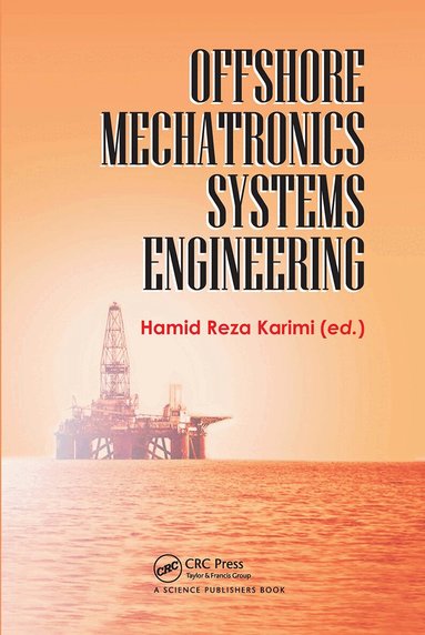 Hamid Reza Karimi - Offshore Mechatronics Systems Engineering, Häftad