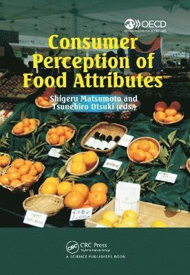 Shigeru Matsumoto, Tsunehiro Otsuki - Consumer Perception of Food Attributes, Häftad