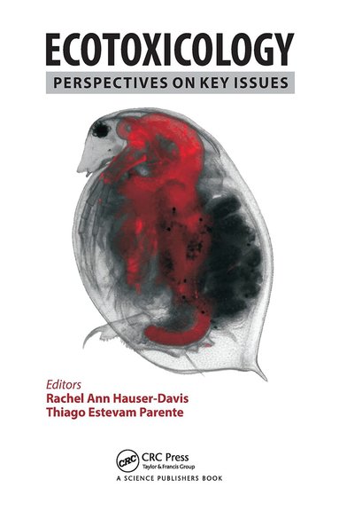 Rachel Ann Hauser-Davis, Thiago Estevam Parente - Ecotoxicology, Häftad