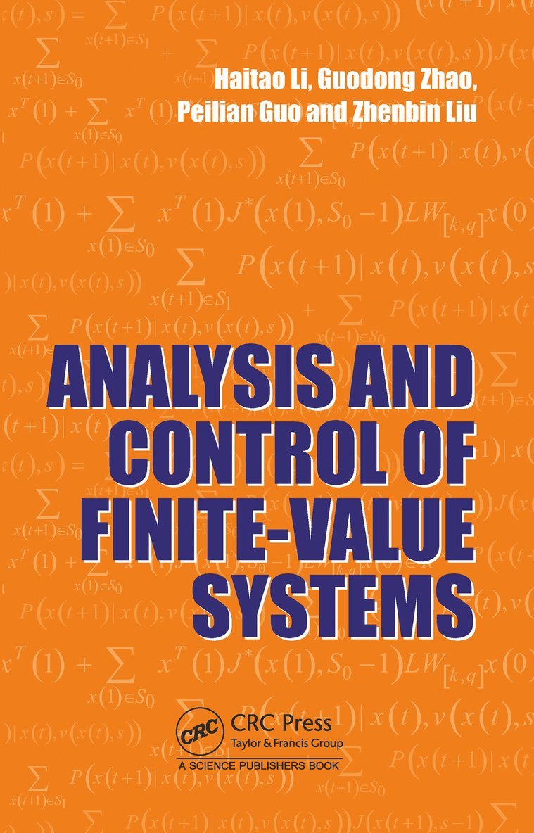 Haitao Li, Guodong Zhao, Peilian Guo, Zhenbin Liu - Analysis and Control of Finite-Value Systems, Häftad