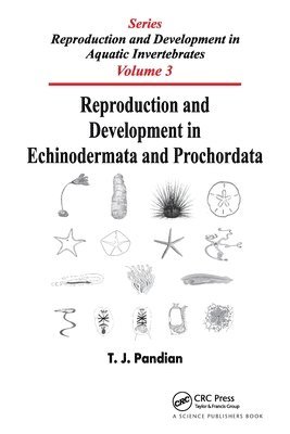 Reproduction and Development in Echinodermata and Prochordata 1