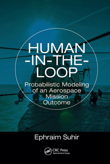 Ephraim Suhir - Human-in-the-Loop, Häftad