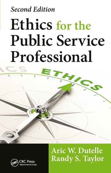 bokomslag Ethics for the Public Service Professional