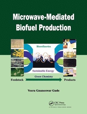 Microwave-Mediated Biofuel Production 1