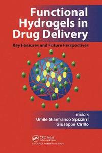 bokomslag Functional Hydrogels in Drug Delivery