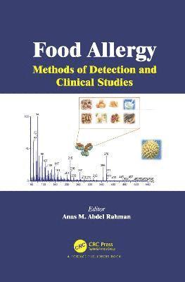 Anas M. Abdel Rahman, Saudi Arabia) Rahman, Anas M. Abdel (Al Faisal University, Riyadh - Food Allergy, Häftad