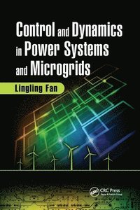 bokomslag Control and Dynamics in Power Systems and Microgrids