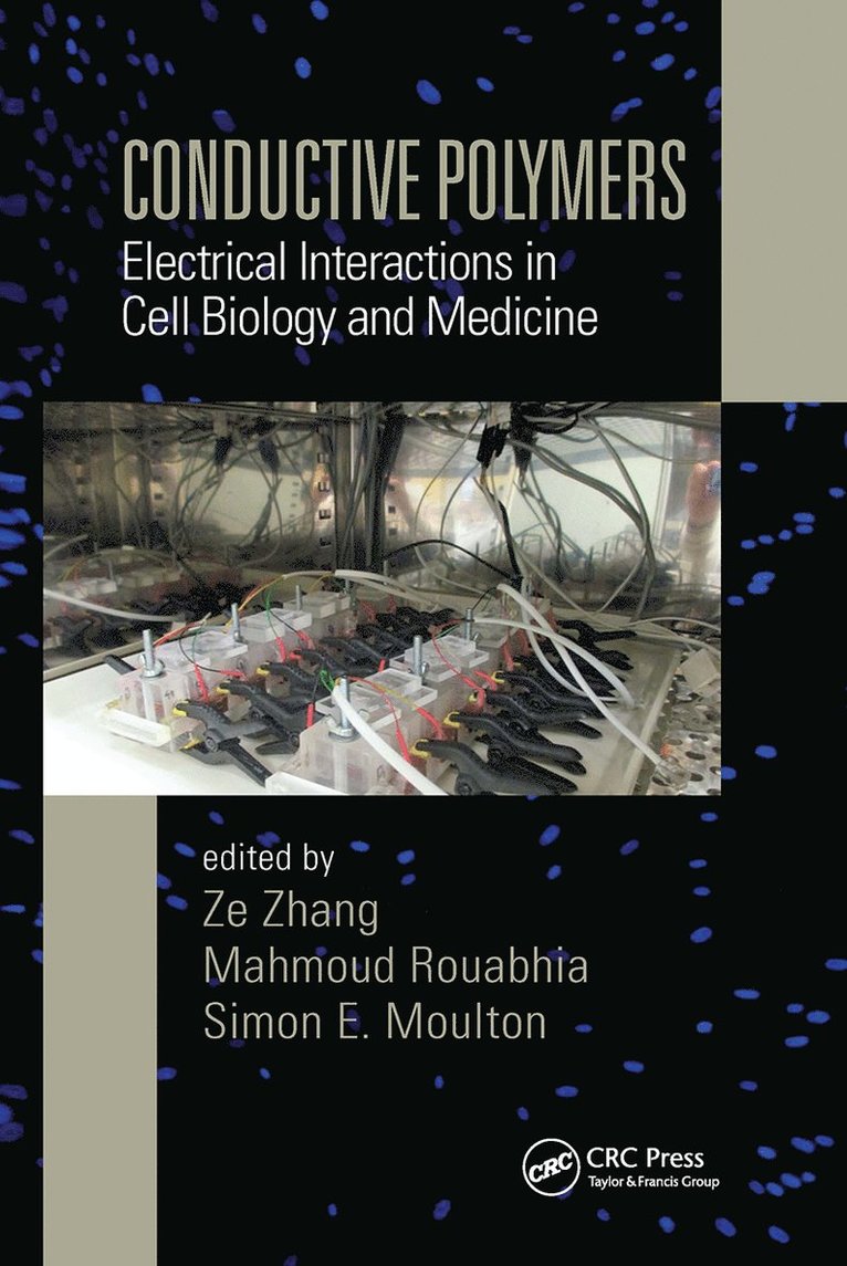 Ze Zhang, Mahmoud Rouabhia, Simon E. Moulton - Conductive Polymers, Häftad
