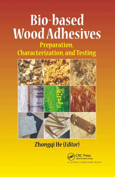 Zhongqi He - Bio-based Wood Adhesives, Häftad