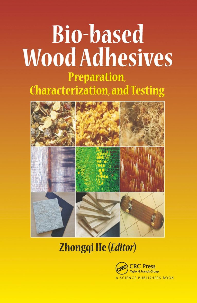 Zhongqi He - Bio-based Wood Adhesives, Häftad