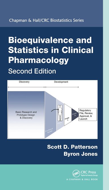 Scott D. Patterson, Byron Jones - Bioequivalence and Statistics in Clinical Pharmacology, Häftad