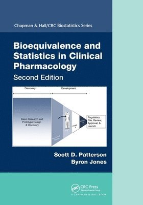Scott D. Patterson, Byron Jones - Bioequivalence and Statistics in Clinical Pharmacology, Häftad