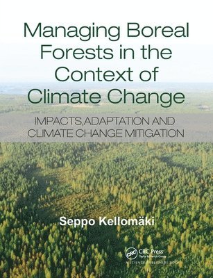 bokomslag Managing Boreal Forests in the Context of Climate Change