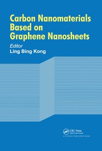bokomslag Carbon Nanomaterials Based on Graphene Nanosheets
