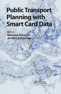 bokomslag Public Transport Planning with Smart Card Data
