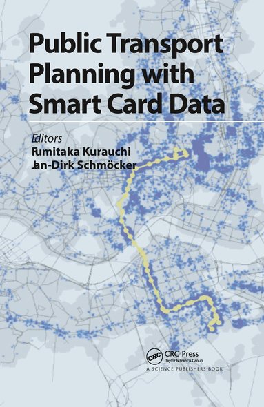 bokomslag Public Transport Planning with Smart Card Data