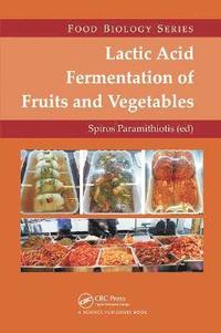 bokomslag Lactic Acid Fermentation of Fruits and Vegetables