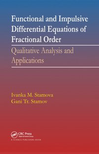 bokomslag Functional and Impulsive Differential Equations of Fractional Order