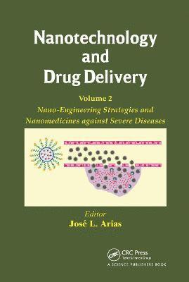 Nanotechnology and Drug Delivery, Volume Two 1