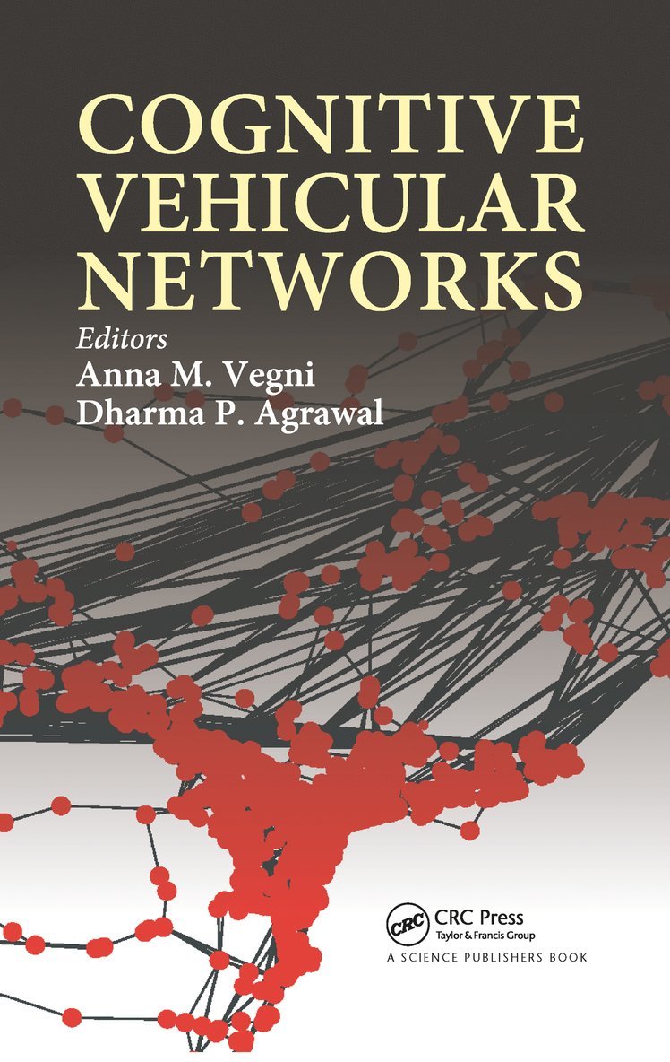 Anna Maria Vegni, Dharma P. Agrawal - Cognitive Vehicular Networks, Häftad