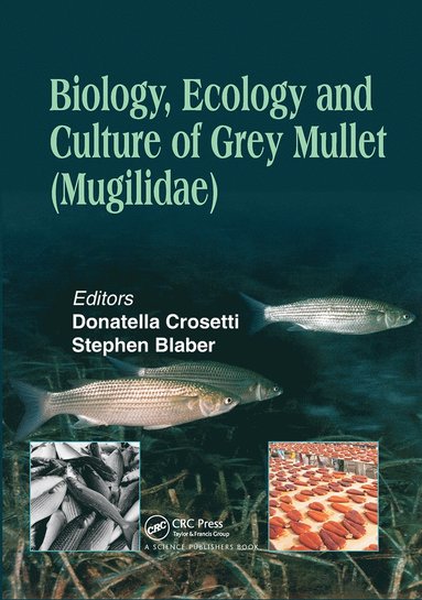 bokomslag Biology, Ecology and Culture of Grey Mullets (Mugilidae)