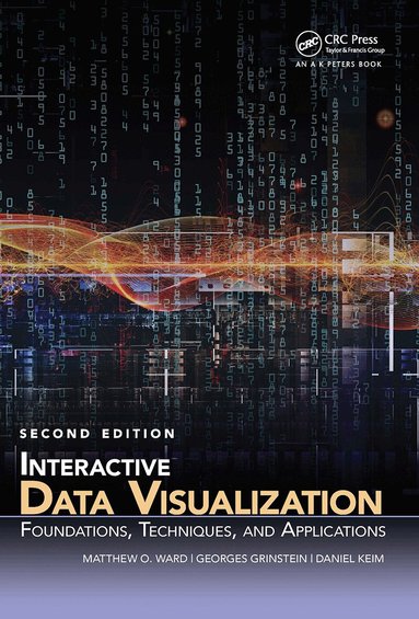 Matthew O. Ward, Georges Grinstein, Daniel Keim - Interactive Data Visualization, Häftad