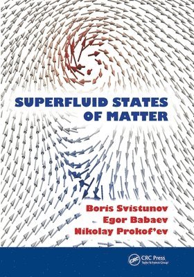 Superfluid States of Matter 1