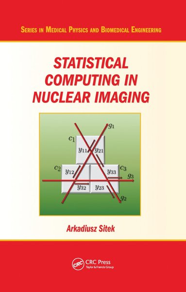 bokomslag Statistical Computing in Nuclear Imaging