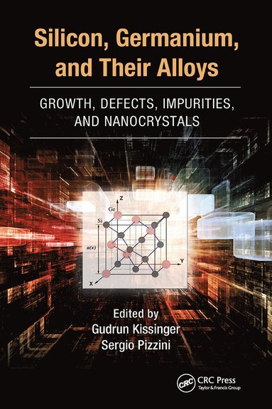 bokomslag Silicon, Germanium, and Their Alloys