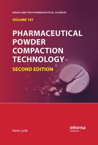 bokomslag Pharmaceutical Powder Compaction Technology