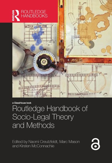 Naomi Creutzfeldt, Marc Mason, Kirsten McConnachie - Routledge Handbook of Socio-Legal Theory and Methods, Häftad