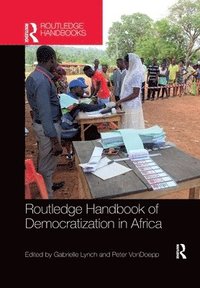 bokomslag Routledge Handbook of Democratization in Africa