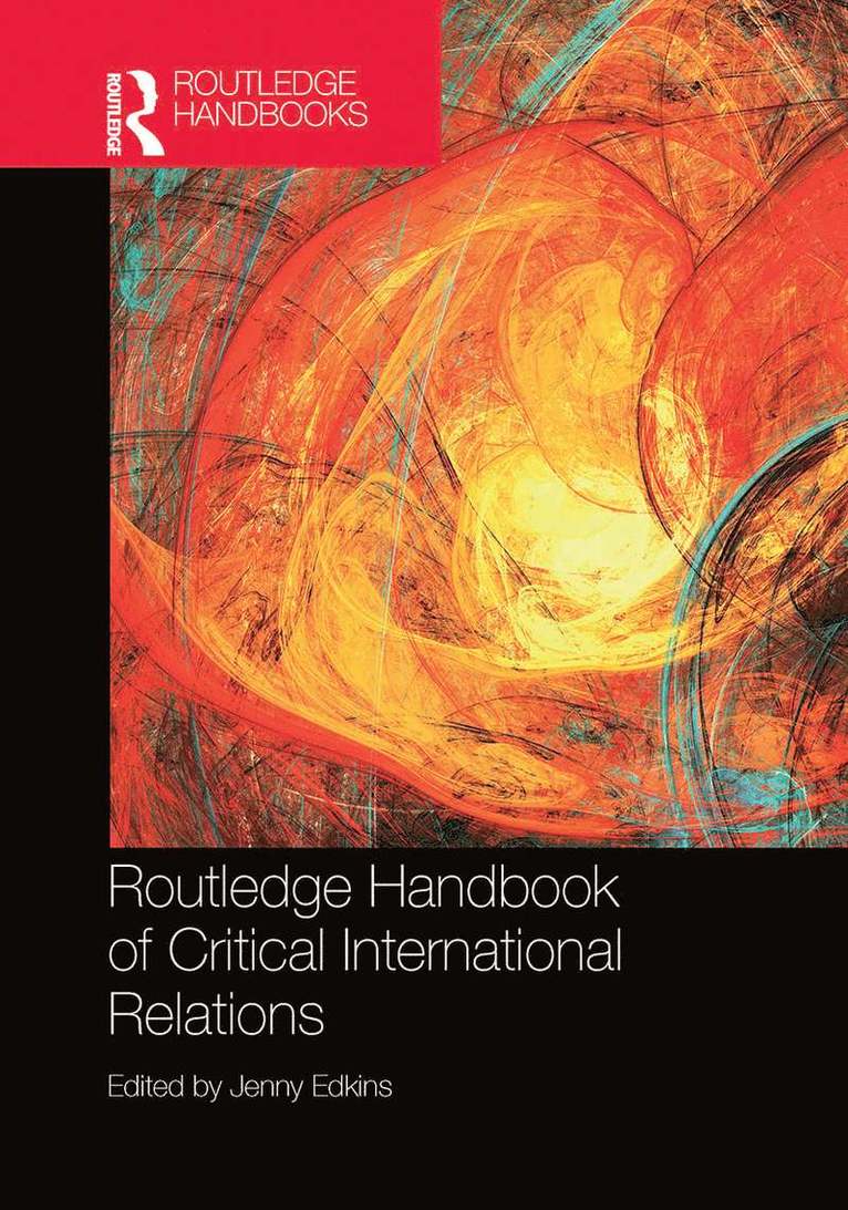 Routledge Handbook of Critical International Relations 1