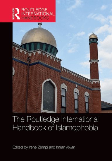 Irene Zempi, Imran Awan - Routledge International Handbook of Islamophobia, Häftad