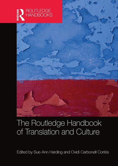 Ovidi Carbonell Cortés, Sue-Ann Harding - Routledge Handbook of Translation and Culture, Häftad