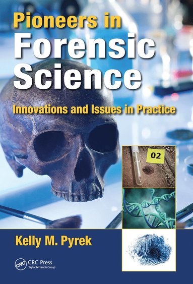 bokomslag Pioneers in Forensic Science