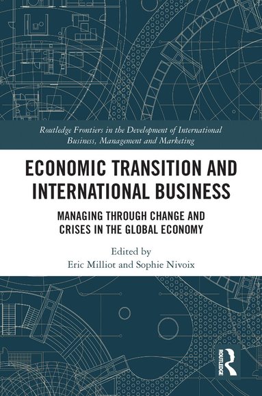 Eric Milliot, Sophie Nivoix - Economic Transition and International Business, Häftad