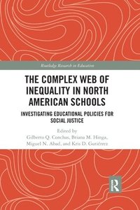 bokomslag The Complex Web of Inequality in North American Schools