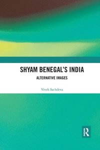 bokomslag Shyam Benegals India