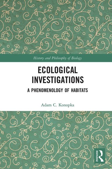 Adam Konopka - Ecological Investigations, Häftad