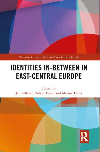 bokomslag Identities In-Between in East-Central Europe