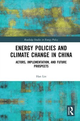 Energy Policies and Climate Change in China 1