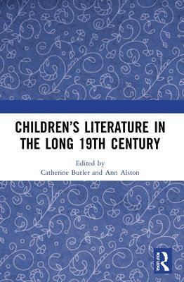 Childrens Literature in the Long 19th Century 1