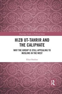 bokomslag Hizb ut-Tahrir and the Caliphate